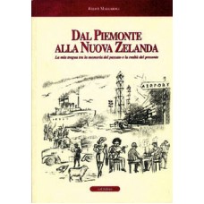 Dal piemonte alla nuova zelanda di Felice Margaroli